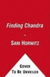 Finding Chandra: A True Washington Murder Mystery (inbunden)