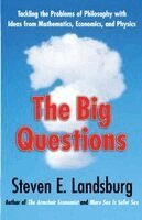 The Big Questions: Tackling the Problems of Philosophy with Ideas from Mathematics, Economics, and Physics (h�ftad)