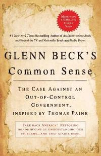 Glenn Beck's Common Sense (h�ftad)
