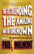 Astounding, the Amazing, and the Unknown