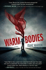 Warm Bodies (inbunden)