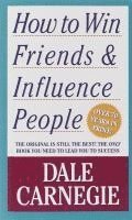 How to Win Friends and Influence People (h�ftad)