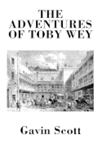 The Adventures of Toby Wey