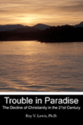 Trouble in Paradise: The Decline of Christianity in the 21st Century