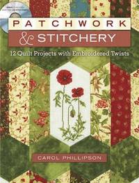 Patchwork & Stitchery! (h�ftad)