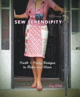 Sew Serendipity (inbunden)