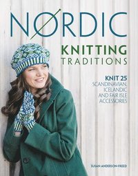 Nordic Knitting Traditions (inbunden)