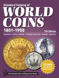 Standard Catalog of World Coins 1801-1900 (h�ftad)