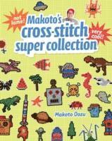 Makato's Cross-Stitch Super Collection (h�ftad)