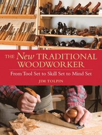 New Traditional Woodworker (inbunden)