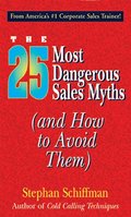 25 Most Dangerous Sales Myths