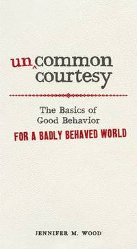 Uncommon Courtesy (h�ftad)
