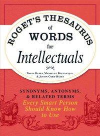 Roget's Thesaurus of Words for Intellectuals