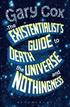 The Existentialist's Guide to Death, the Universe and Nothingness