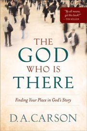 God Who Is There, The (e-bok)