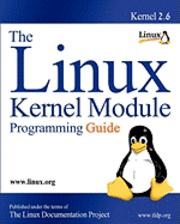 The Linux Kernel Module Programming Guide (h�ftad)