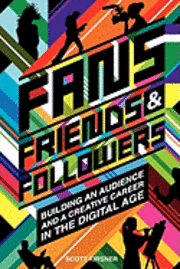 Fans, Friends and Followers (h�ftad)
