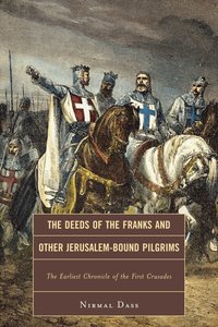 The Deeds of the Franks and Other Jerusalem-bound Pilgrims (h�ftad)