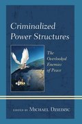 Criminalized Power Structures