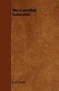 The Canadian Naturalist (inbunden)