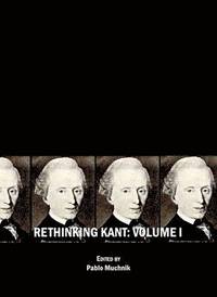 Rethinking Kant: v. 1 (inbunden)