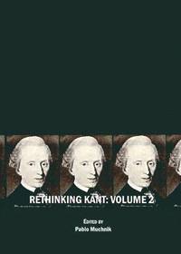 Rethinking Kant: v. 2 (inbunden)