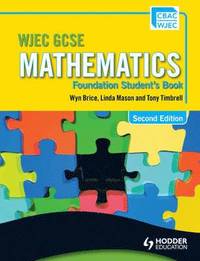 WJEC GCSE Mathematics: Foundation Student's Book (h�ftad)