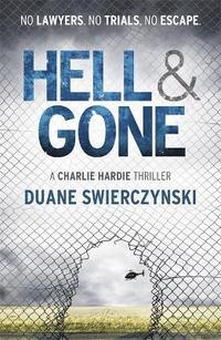 Hell and Gone (inbunden)