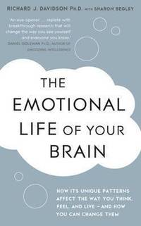 The Emotional Life of Your Brain (h�ftad)