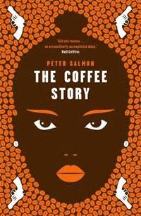 The Coffee Story (h�ftad)