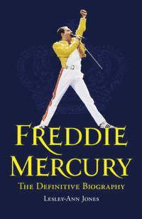 Freddie Mercury: The Definitive Biography (h�ftad)