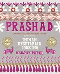 Vegetarian Indian Cooking: Prashad
