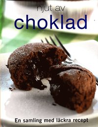 Njut av choklad (inbunden)