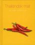 Thail�ndsk mat : en samling med l�ckra recept