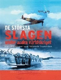 De st�rsta slagen under andra v�rldskriget (inbunden)