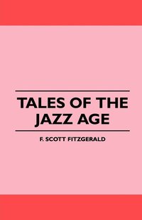 Tales of the Jazz Age (h�ftad)