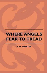 Where Angels Fear To Tread (h�ftad)