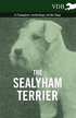 The Sealyham Terrier - A Complete Anthology of the Dog
