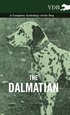 The Dalmatian - A Complete Anthology of the Dog -