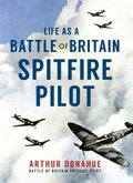 Life as a Battle of Britain Spitfire Pilot