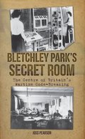 Bletchley Park''s Secret Room