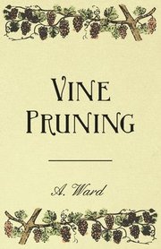 Vine Pruning (h�ftad)