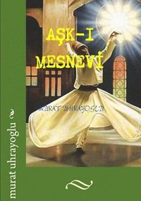 Ask-I Mesnevi