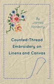 Counted-Thread Embroidery on Linens and Canvas (h�ftad)