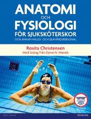 Anatomi och fysiologi f�r sjuksk�terskor