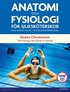 Anatomi och fysiologi f�r sjuksk�terskor