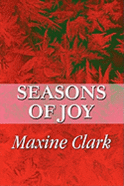 Seasons of Joy (inbunden)