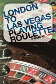 London to Las Vegas Playing Roulette (h�ftad)