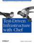 Test-Driven Infrastructure with Chef
