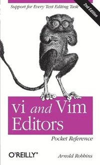vi and Vim Editors Pocket Reference 2nd Revised Edition (h�ftad)